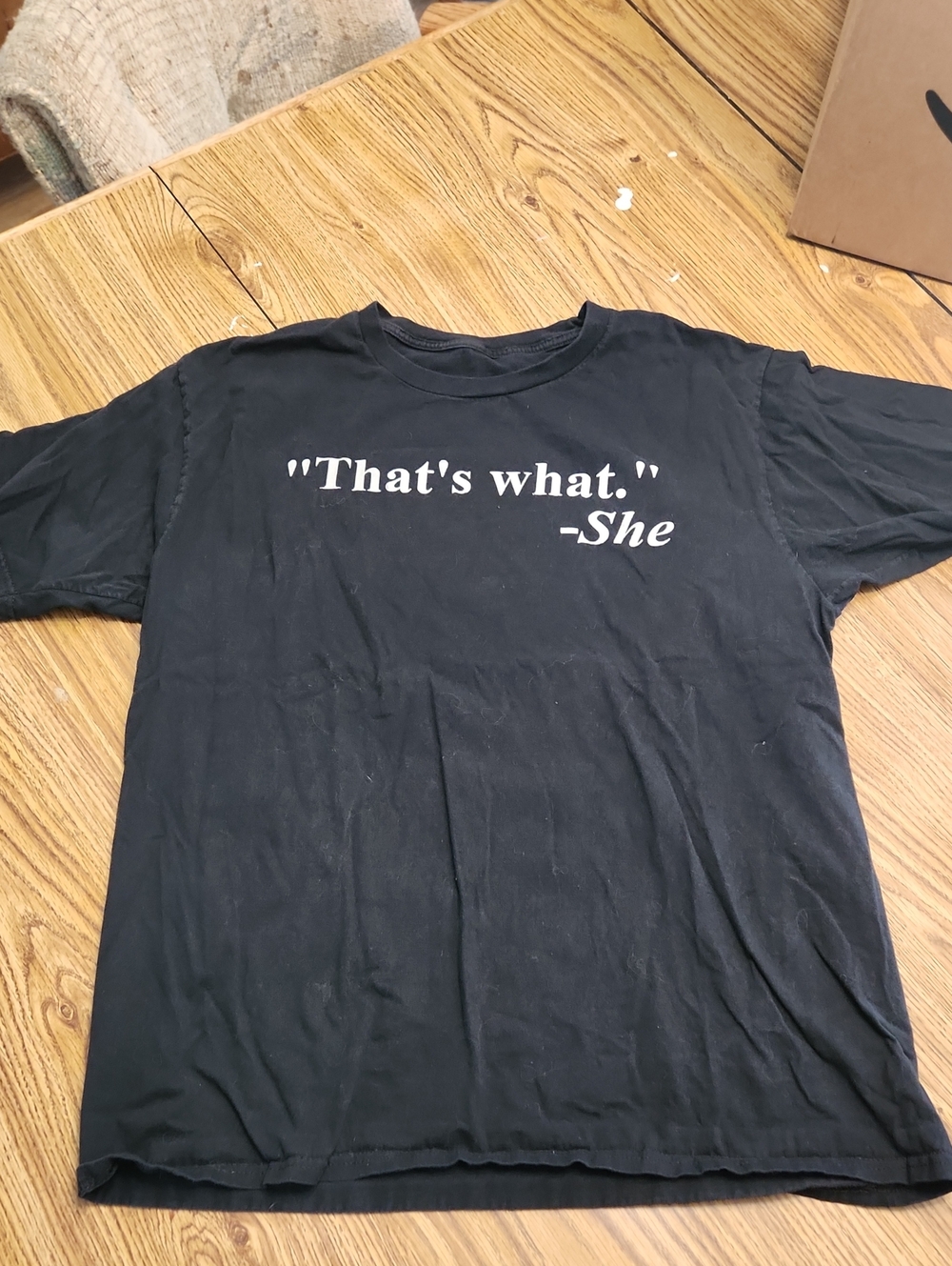 "That's what." -She Black Graphic Men's T‑Shirt